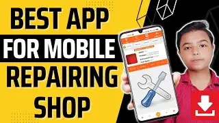 Repairing Shop Manager : Best App For Mobile Repairing Shop | Best Mobile Repairing App | Repairing