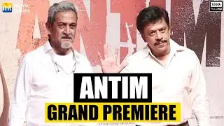 ANTIM Grand Premiere: Mahesh Manjrekar & VILLAIN Upendra Limaye