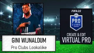 FIFA 22 - How to Create Gini Wijnaldum - Pro Clubs Lookalike