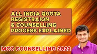 AIQ REGISTRATION & COUNSELLING PROCESS EXPLAINED | MCC COUNSELLING | NEET 2022 | VINOTH KP