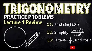 Trigonometry Practice Session 01 | Solving Identities & Angle Conversions