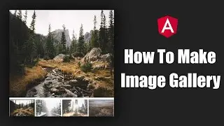 How To Make Image Gallery In Angular || Angular Tutorial || Angular Course || Image Gallery Angular