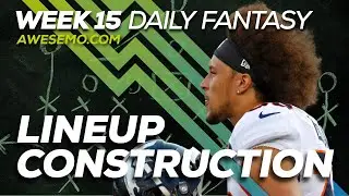 NFL DFS Strategy - Week 15 Lineup Construction - Awesemo.com