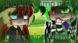 Opposite dsmp meets the original dsmp ep 1|series 