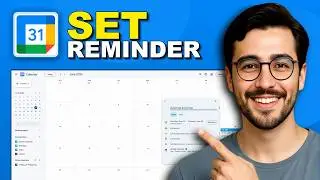 How to Set a Reminder on Google Calendar - Full Guide (2026)