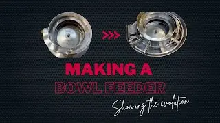 Making a Bowl Feeder - Showing the Evolution by Pictures
