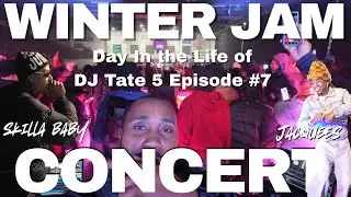 Day In the Life of DJ Tate 5 Episode 7: Winter Jams Concert with Skilla Baby, Jacquees, and More