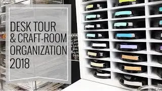 Desk Tour + Craft Room Organization | 2018