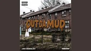 Out Da Mud