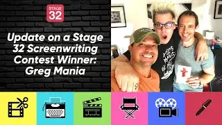 Update on a Stage 32 Screenwriting Contest Winner: Greg Mania