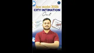JEE Main 2026 Exam Date & Exam City Announced | NTA Latest Update