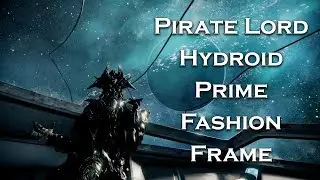 Warframe: Pirate Lord Hydroid Prime (Fashion Frame)