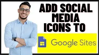 HOW TO ADD SOCIAL MEDIA ICONS TO GOOGLE SITES 2024