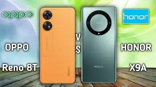 oppo reno 8t vs honor X9A 5g || full comparison