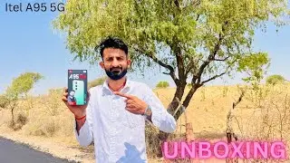itel a95 5g unboxing | itel a95 5g | itel a95 5g review