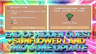 SUNFLOWER MID JUNE UPDATE + END OF THE HINDDEN QUEST GUIDE