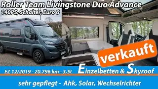 Verkauft - Roller Team Livingstone Duo Advance - 2019 - Skyroof Einzelbetten 140 PS wenig Kilom.