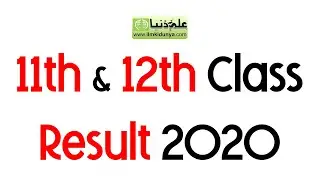 11th Class Result 2020 - 12th Class Result 2020 - Intermediate Kpk Board Result 2020