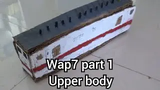 How to make wap 7 locomotive from cardboard part 1