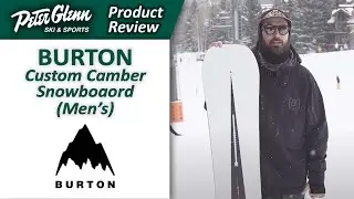 Burton Custom Camber Snowboard (Men's) | W23/24 Product Review