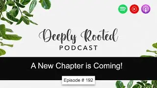 DRD #192 A New Chapter is Coming!