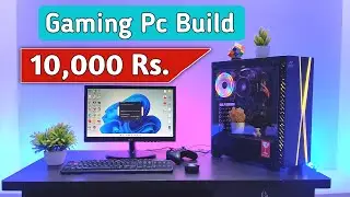 Under 10000 Gaming Pc Build | Pc Build Under 10000 | 10k Pc Build | 10k Gaming Pc Build 