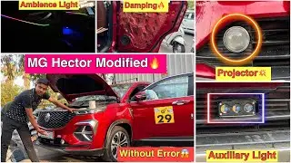 New Mg Hector Modified ✅ Mg Hector Modified without error 😱 Projector & Auxiliary Light ✅ MG HECTOR🔥
