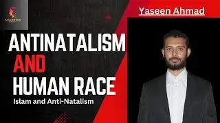 What is Anti-Natalism? | Islam and Philosophy | David Benatar | Suffering | Atheism