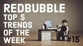 Redbubble Trends. Top 5 Low Competition Niches. #15