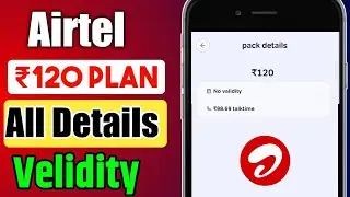 Airtel ₹120 Talktime Recharge Plan All Details And Velidity 🔥 | Airtel Recharge Plan ₹120 | Talktime
