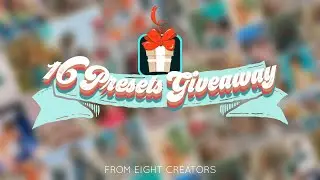[CLOSED] 16 FREE PREMIUM LIGHTROOM PRESETS GIVEAWAY | NO PASSWORD | COLLAB GIVEAWAY