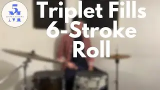 6 Stroke Roll Triplet Fills