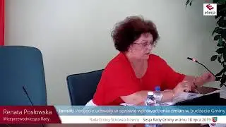 Sesja Rady Gminy 18.07.2019 r.