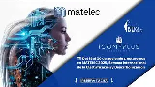 Descubre Icompplus en MATELEC 2025 | Electrificaci&oacute;n e Innovaci&oacute;n en IFEMA Madrid