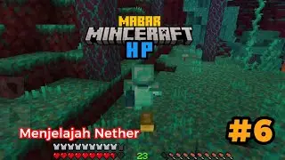 Mabar Minecraft Survival di HP bersama bang Rey dan @Lord_slime_YT episode 6 : Menjelajah Nether