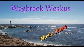 Wegbreek - Weskus !