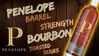 An MGP MONSTER?! Penelope Barrel Strength Bourbon is here - and it&rsquo;s TOASTED! | Bourbon Review