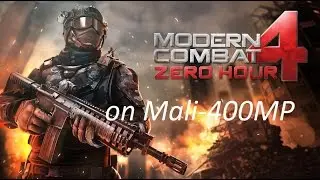 Modern Combat 4 on Mali-400MP framerate test