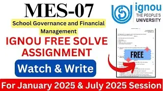 IGNOU MES-07 Solve Assignment 2025 Download | IGNOU Free Assignment Download 2025 | #ignou