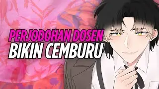 [ASMR RP] PERJODOHAN DOSEN BIKIN CEMBURU PADAHAL KAMU BENCI?!