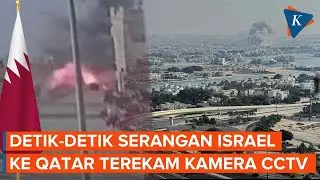 Terekam CCTV! Begini Detik-detik Serangan Israel Hantam Doha, Qatar