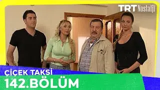 Çiçek Taksi 142. Bölüm @NostaljiTRT