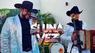 El Capricho Norte&ntilde;o - Si Una Vez (LIVE SESSI&Oacute;N)