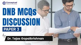 DNB MCQs DISCUSSION Paper 3 by Dr. Tejas Gopalkrishnan