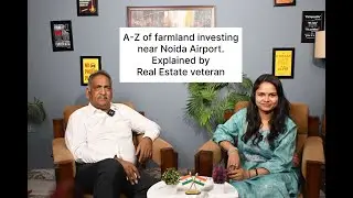 Where should you invest in YEIDA for highest returns - A guest podcast