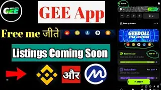 GEE App me free me jite Coins | Listings Binance and CoinmarketCap Coming Soon 🔥