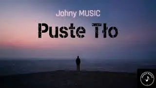 Johny MUSIC - Puste Tło