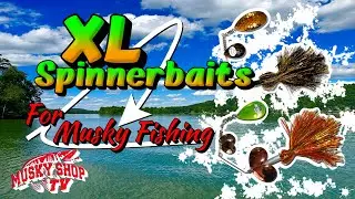 Giant Spinnerbaits For Musky