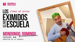 Stand Up Show: Los Eximidos D&iacute;a 2 - Domingo Mondongo