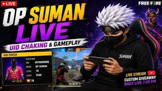 Free Fire 🔥 live Streaming 😎 Op Suman Yt | GamePlay + Uid Cheking + Chat #freefire#livestream